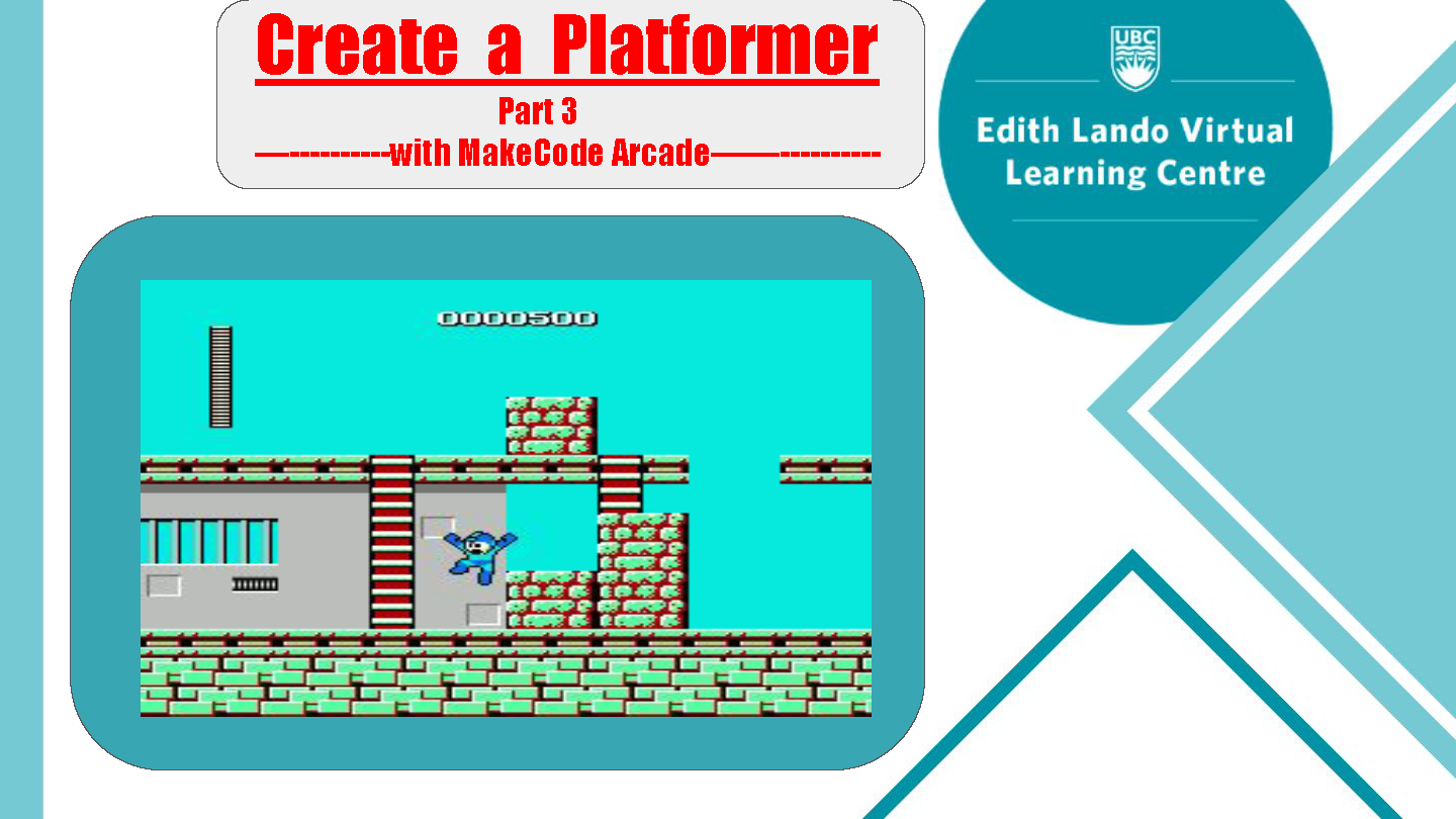 MakeCode Part 3 - Platformer