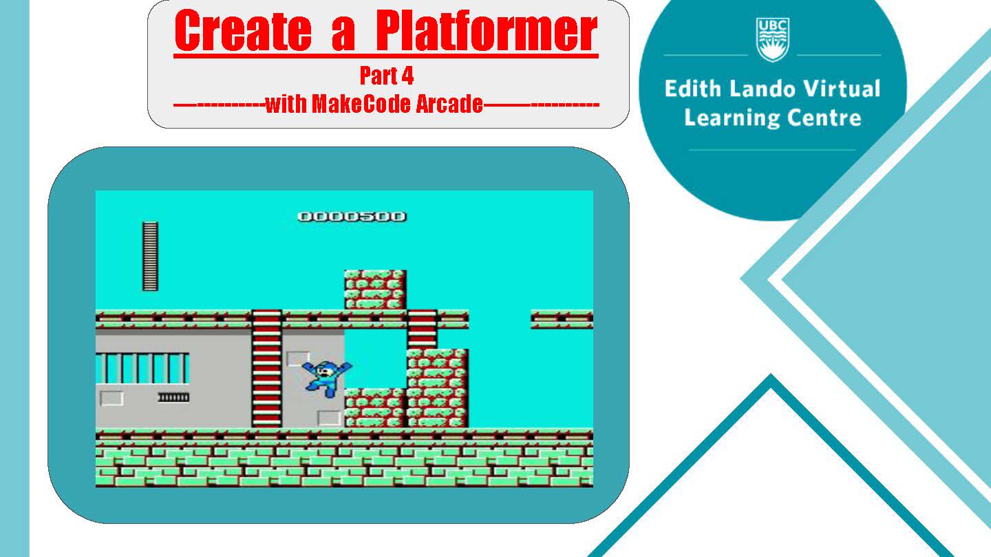 MakeCode Part 4 - Platformer